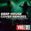 Reema Roy & Paul Laone - Deep House Cover Remixes, Vol. 2 - EP
